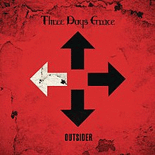 Three Days Grace : Outsider
